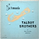Talbot Brothers - Bermuda - Talbot Brothers In Their Favorite Selections